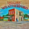 'Historic Downtown Weatherford'
(building mural)